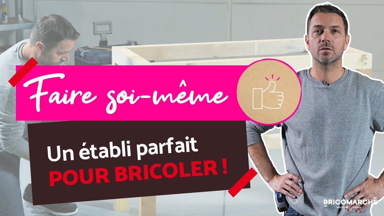 Miniature — Le guide parfait pour fabriquer un établi en bois | Bricomarché