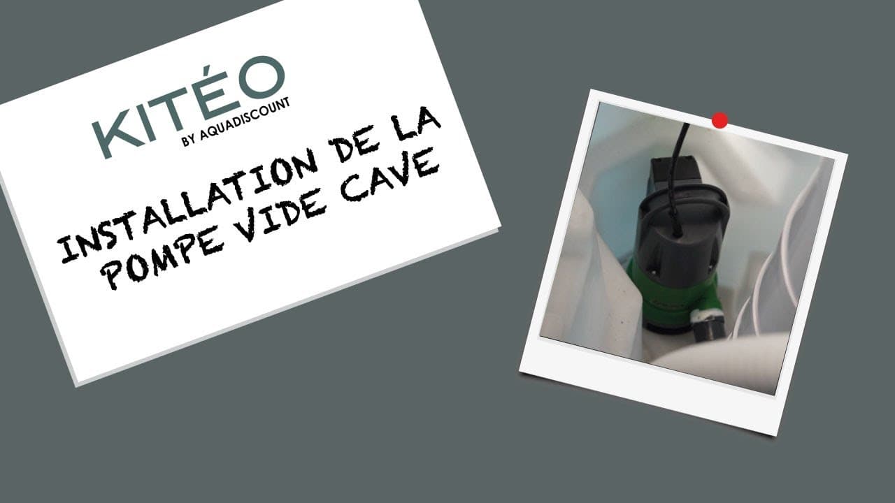 Miniature — Installation d'une pompe vide cave - KITEO by Aquadiscount