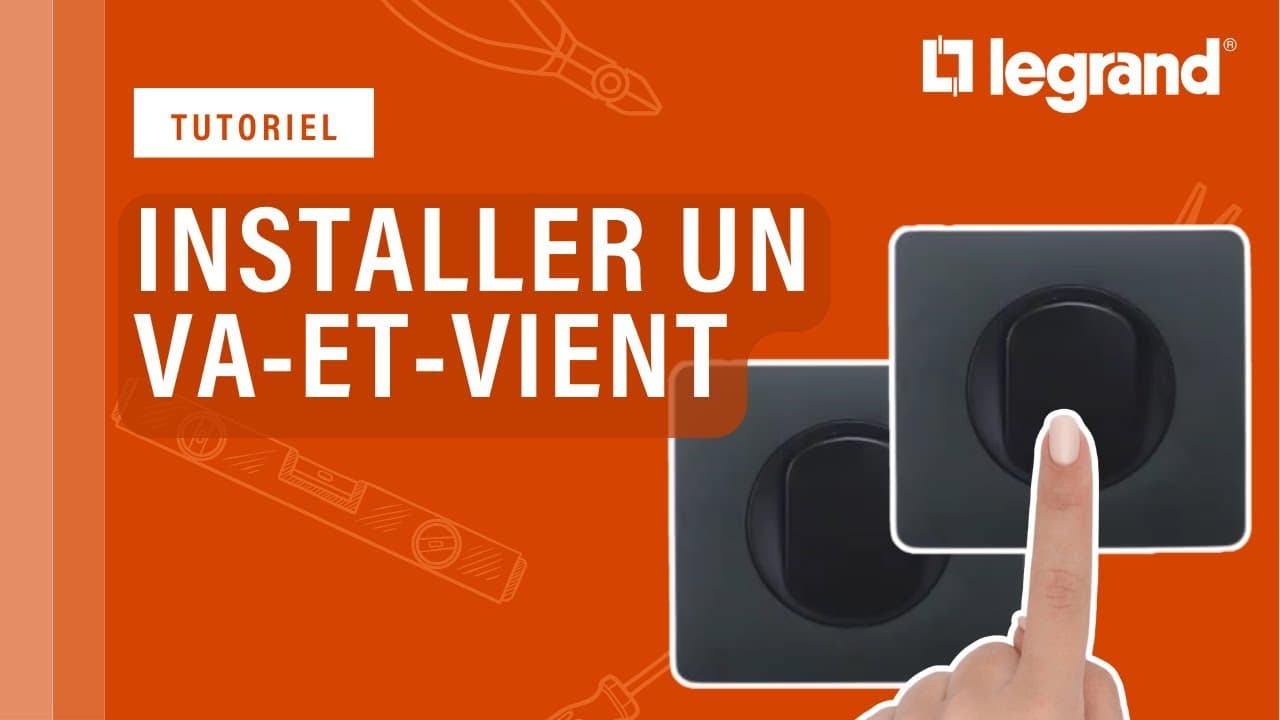 Miniature — Comment brancher un interrupteur va-et-vient d'éclairage Legrand ?