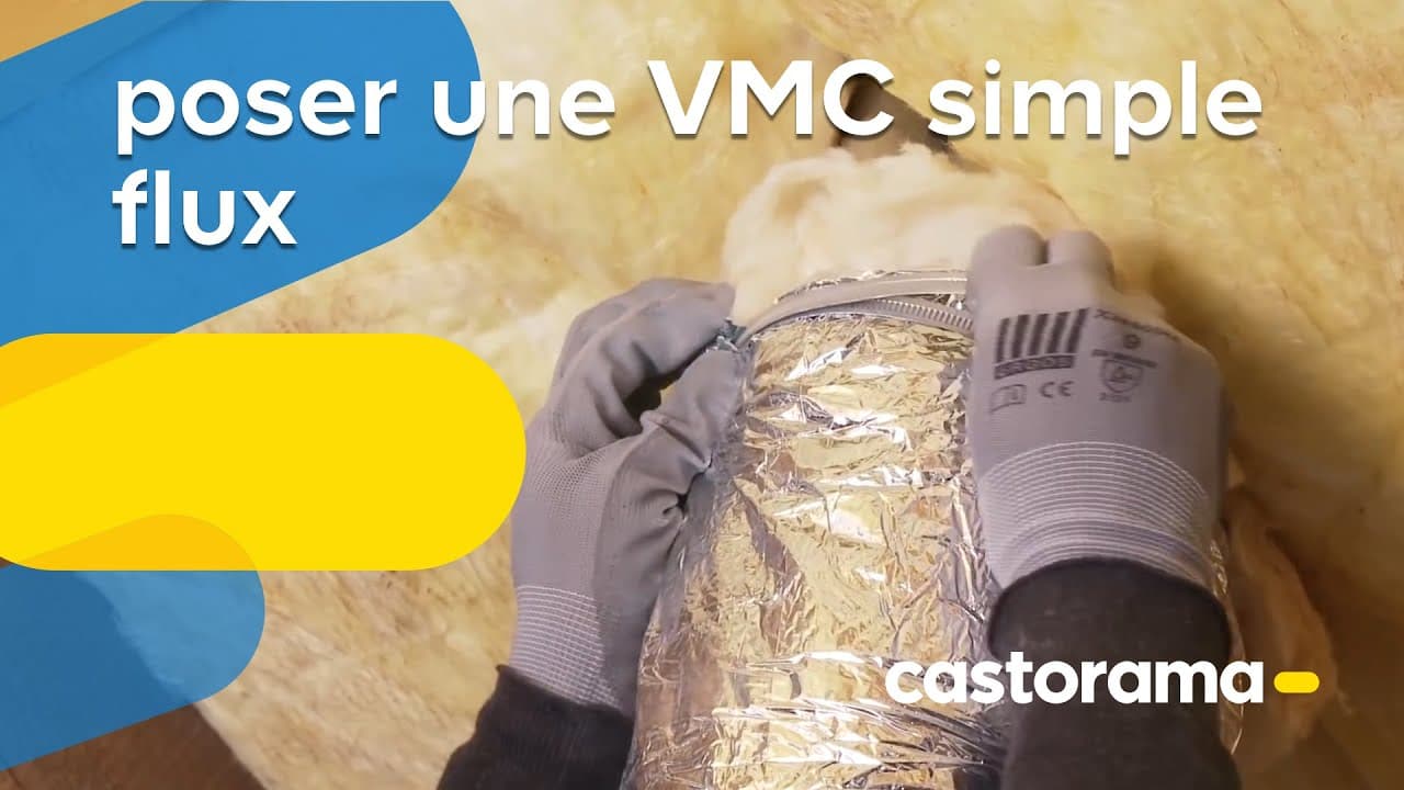 Miniature — Poser une VMC simple flux (Castorama)