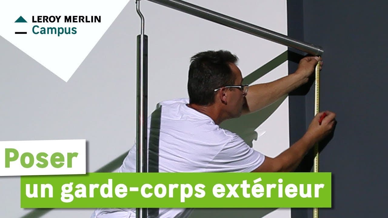 Miniature — Comment poser un garde-corps extérieur ?