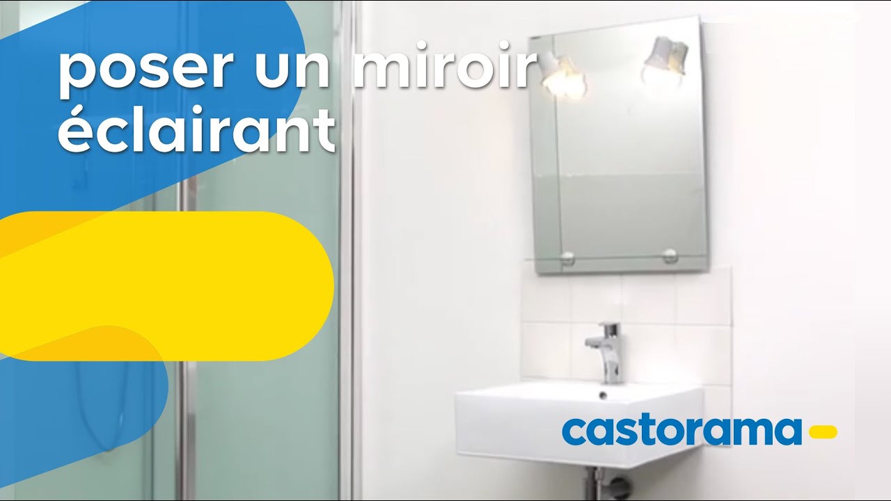 Miniature — Poser un miroir éclairant (Castorama)
