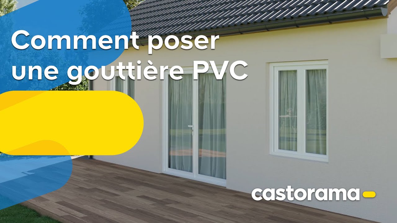 Miniature — Comment poser une gouttière en PVC - Castorama